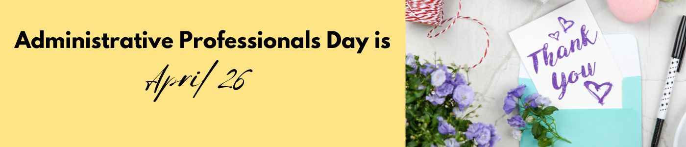 Buy flowers for your Secretary or Assistant from a local El Paso florist